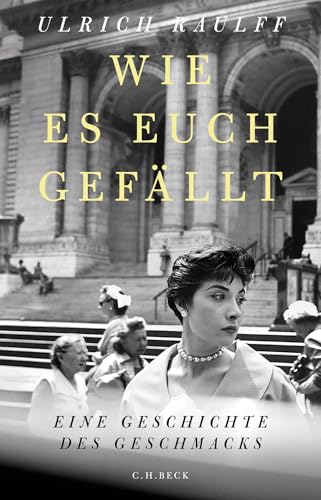 c-h-beck-wie-es-euch-gef-llt-paperback-eine-geschichte-des-geschmacks image 8