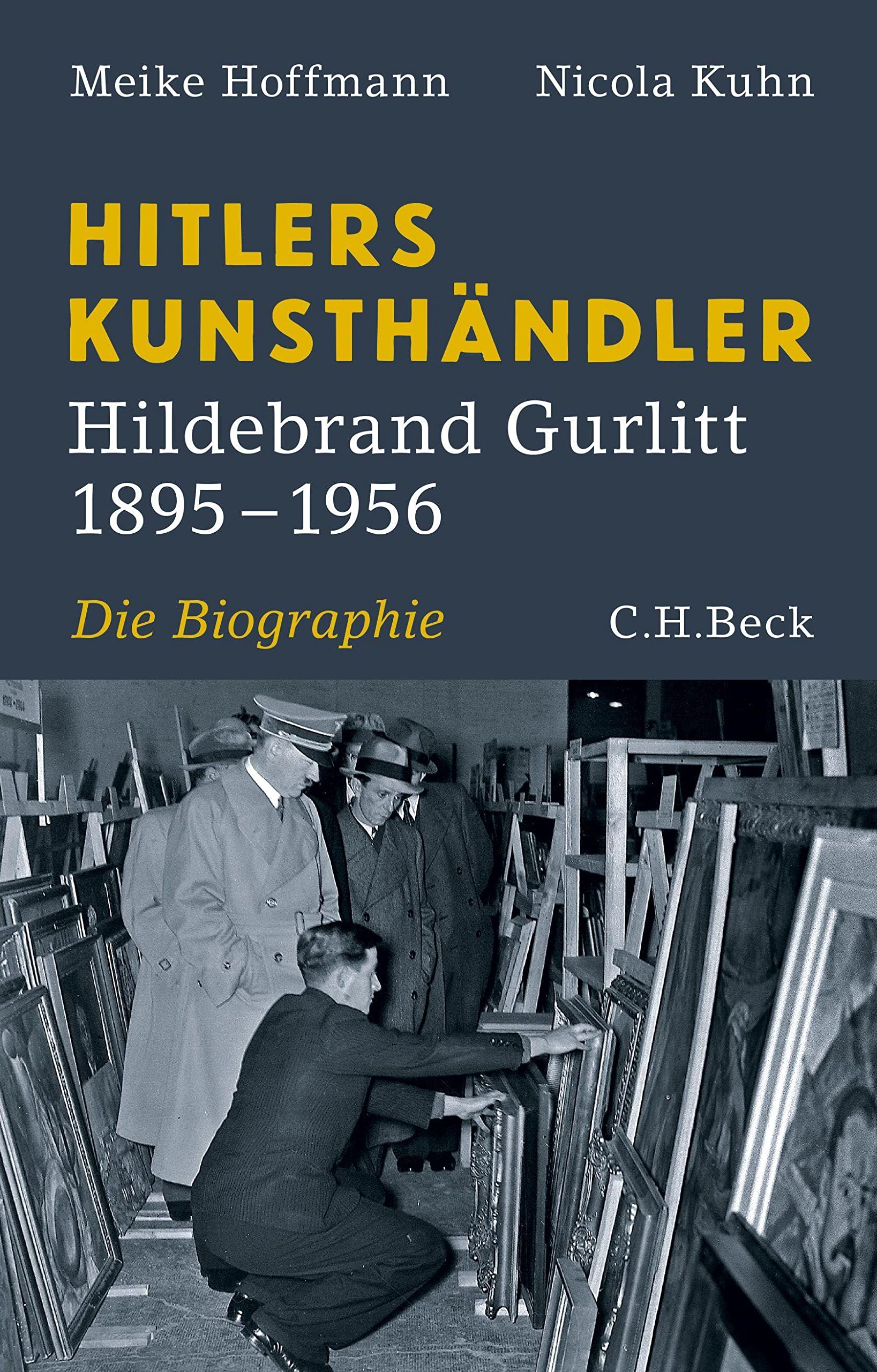 c-h-beck-hitlers-kunsth-ndler-hildebrand-gurlitt-1895-1956-sachbuch image 1