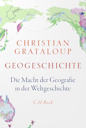 c-h-beck-geogeschichte-die-macht-der-geografie-in-der-weltgeschichte-beck-paperb image 7