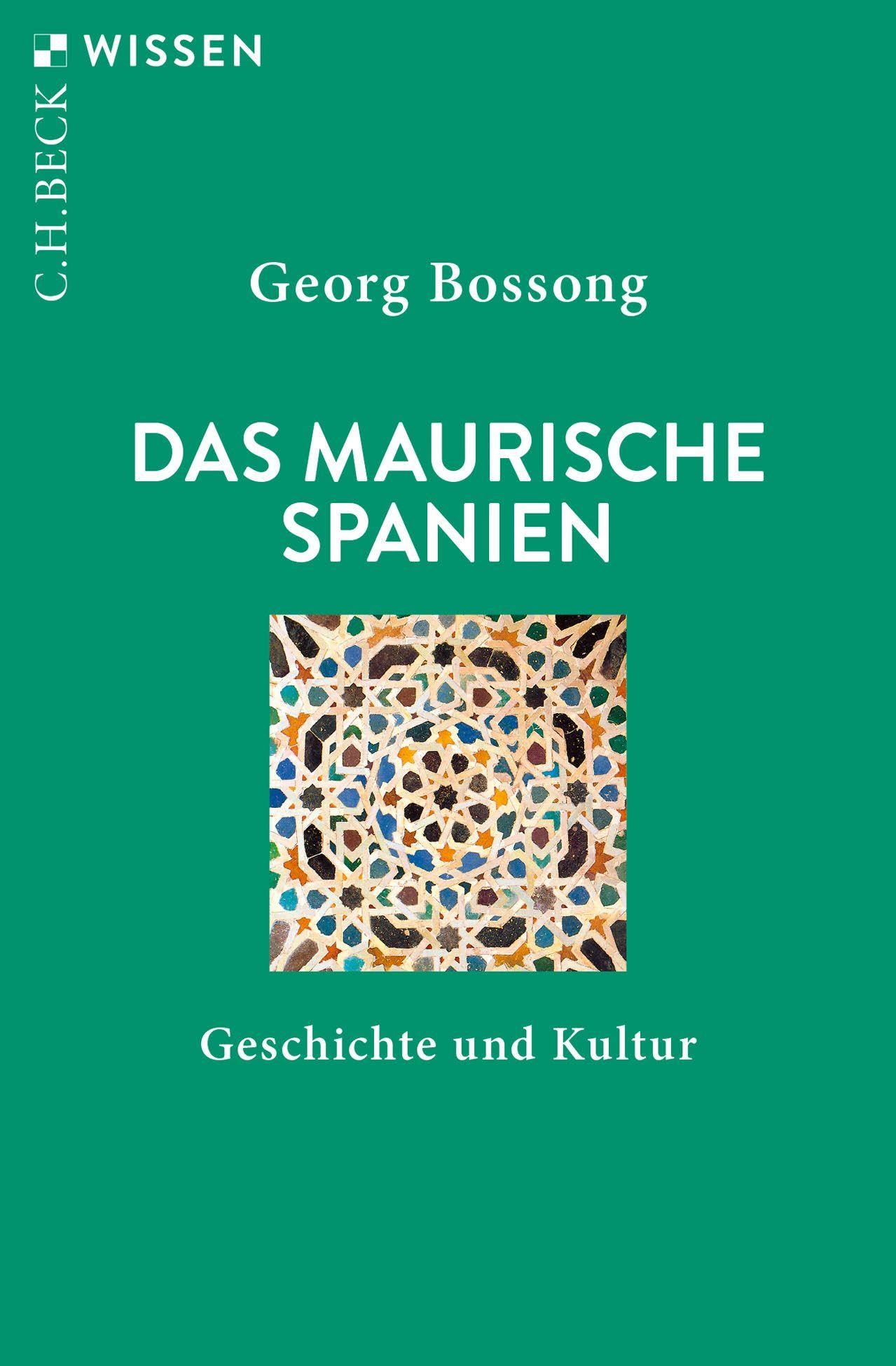c-h-beck-das-maurische-spanien-geschichte-und-kultur-taschenbuch-c-h-beck-wissen image 1