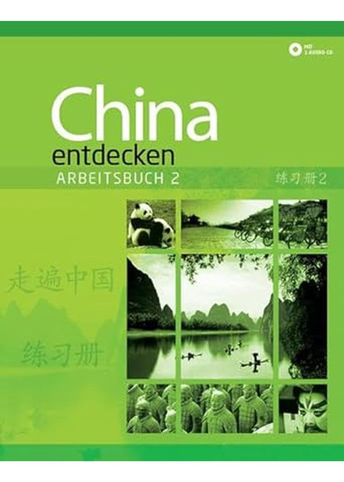 chinabooks-china-entdecken-arbeitsbuch-2-ein-kommunikativer-chinesisch-kurs image 1