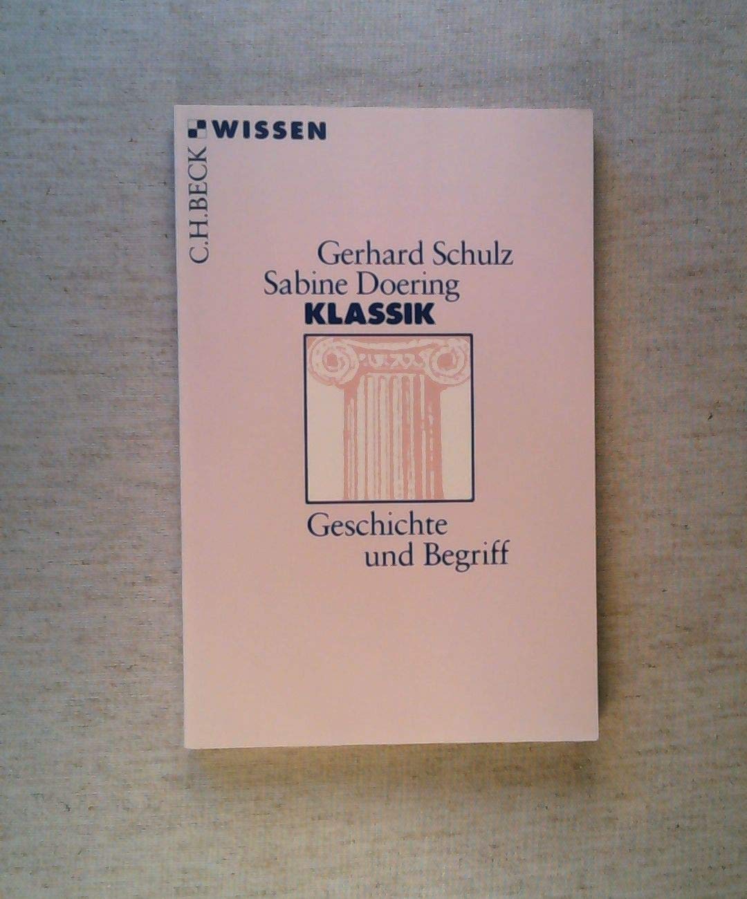 c-h-beck-klassik-geschichte-und-begriff-c-h-beck-wissen-buch image 1