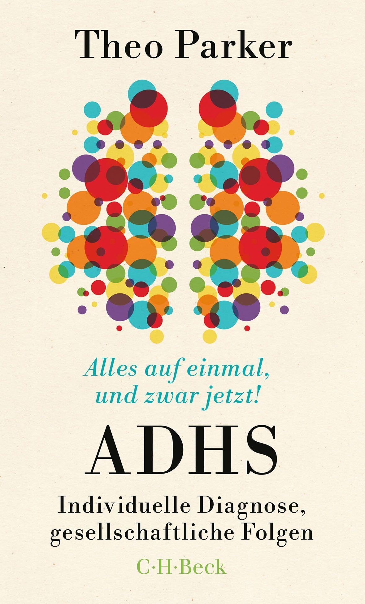 c-h-beck-alles-auf-einmal-und-zwar-jetzt-adhs-beck-paperback image 1