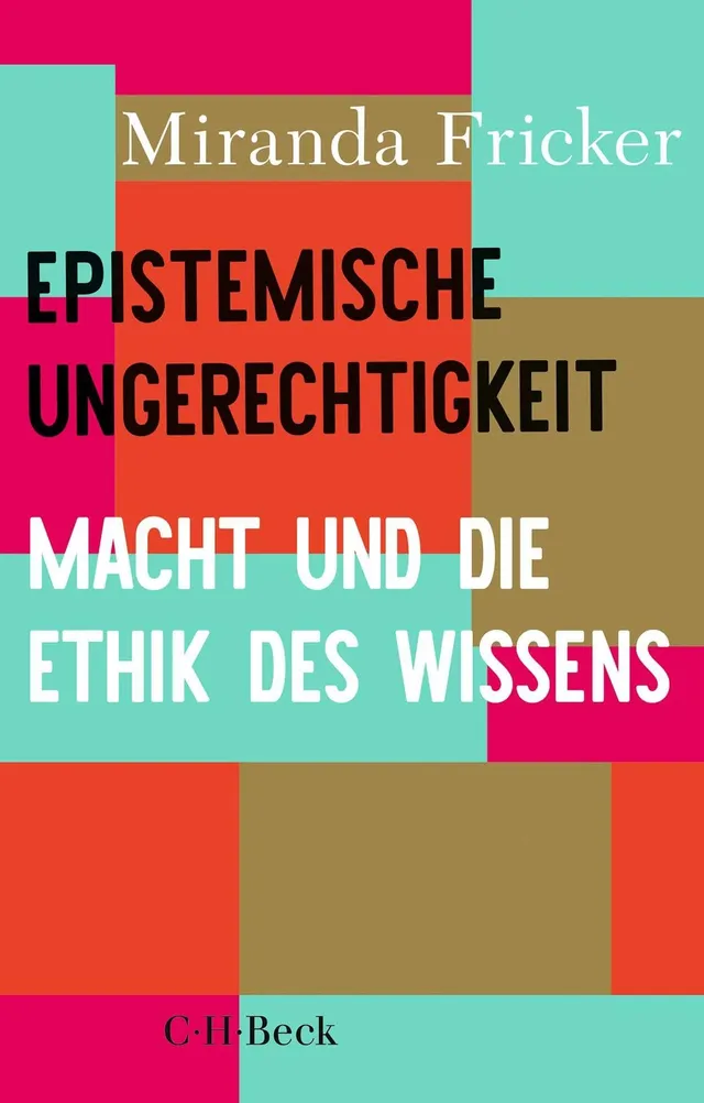 c-h-beck-epistemische-ungerechtigkeit-macht-und-die-ethik-des-wissens-beck-paper image 1