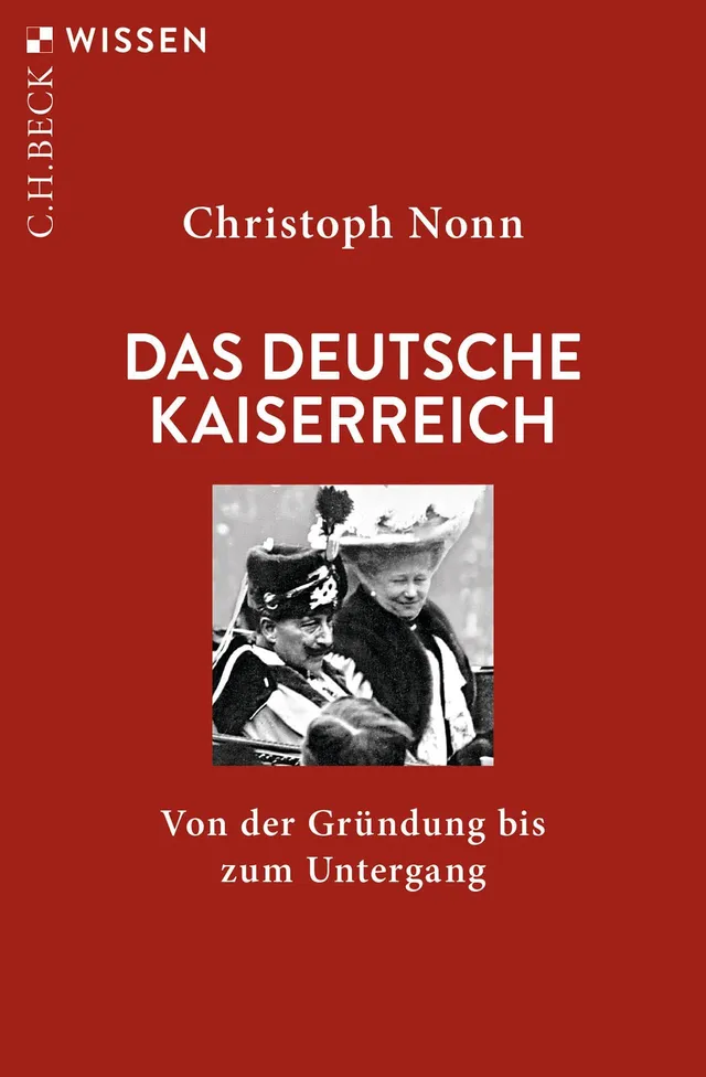 c-h-beck-das-deutsche-kaiserreich-von-der-gr-ndung-bis-zum-untergang-c-h-beck-wi image 1