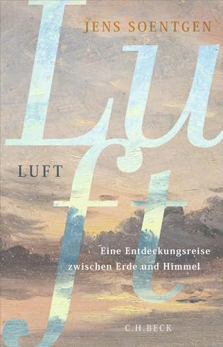 c-h-beck-luft-eine-entdeckungsreise-zwischen-erde-und-himmel-buch-paperback image 2