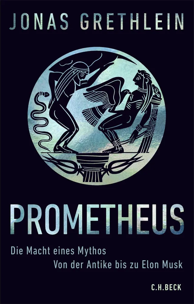 c-h-beck-prometheus-die-macht-eines-mythos-von-der-antike-bis-zu-elon-musk-buch image 1