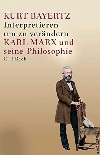 c-h-beck-interpretieren-um-zu-ver-ndern-karl-marx-und-seine-philosophie-paperbac image 3