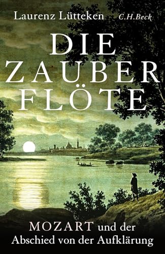 c-h-beck-die-zauberfl-te-mozart-und-der-abschied-von-der-aufkl-rung image 2