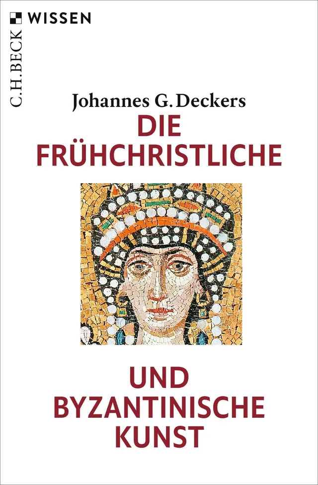 c-h-beck-die-fr-hchristliche-und-byzantinische-kunst-c-h-beck-wissen-taschenbuch image 1