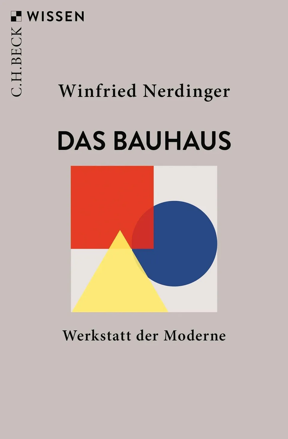 c-h-beck-das-bauhaus-werkstatt-der-moderne-c-h-beck-wissen-taschenbuch image 1