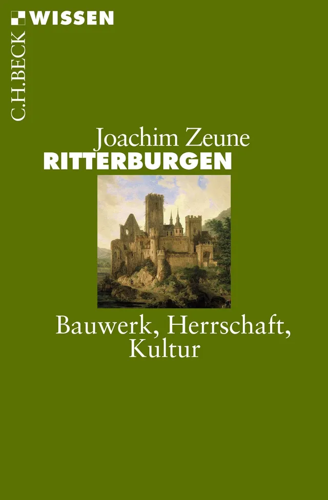 c-h-beck-ritterburgen-bauwerk-herrschaft-kultur-c-h-beck-wissen image 1