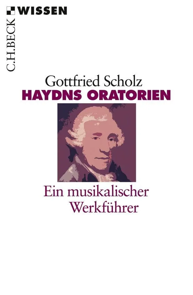 c-h-beck-haydns-oratorien-ein-musikalischer-werkf-hrer-c-h-beck-wissen image 1