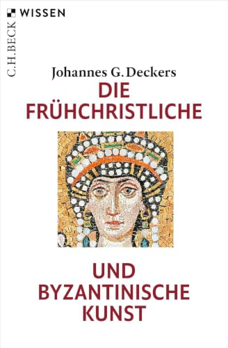 c-h-beck-die-fr-hchristliche-und-byzantinische-kunst-c-h-beck-wissen-taschenbuch image 2
