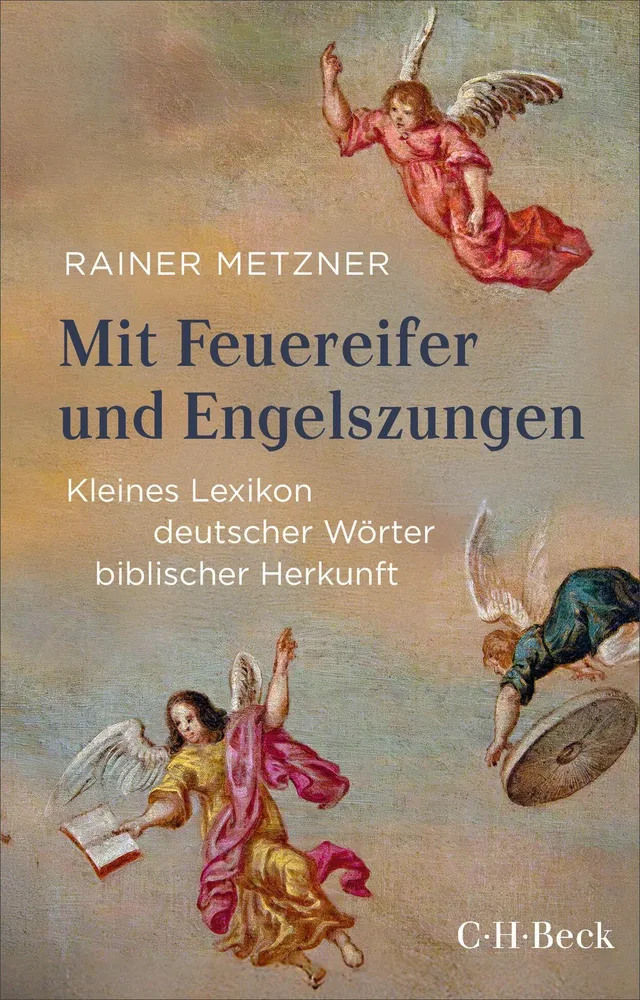 c-h-beck-mit-feuereifer-und-engelszungen-buch-beck-paperback image 1