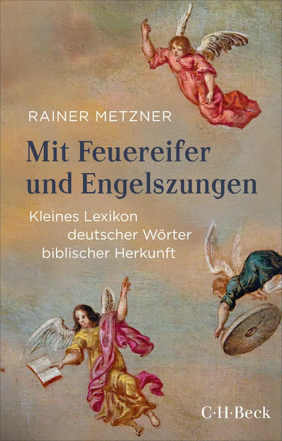 c-h-beck-mit-feuereifer-und-engelszungen-buch-beck-paperback image 1