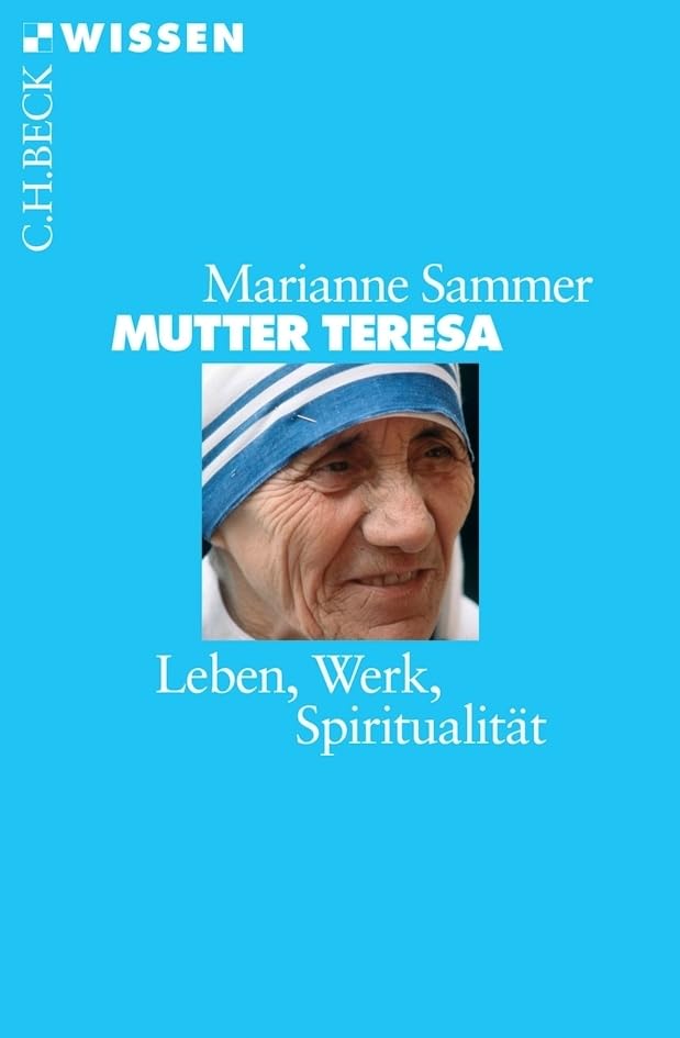 c-h-beck-mutter-teresa-leben-werk-spiritualit-t-c-h-beck-wissen-taschenbuch image 1
