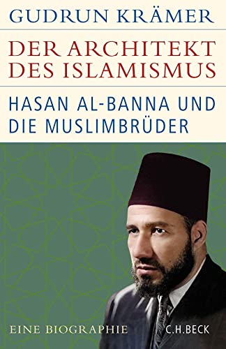 c-h-beck-der-architekt-des-islamismus-hasan-al-banna-historische-bibliothek image 2