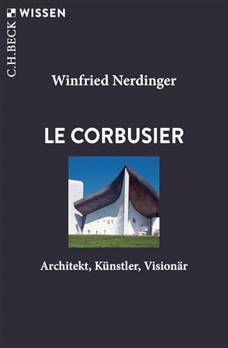 c-h-beck-le-corbusier-architekt-k-nstler-vision-r-buch-c-h-beck-wissen image 2