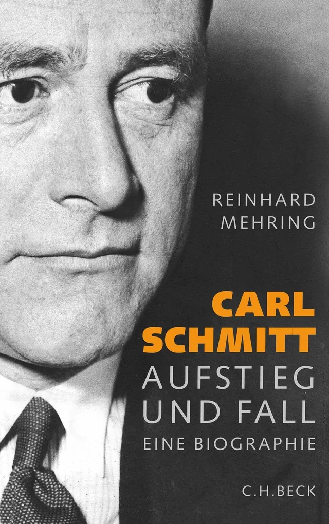 c-h-beck-carl-schmitt-aufstieg-und-fall-c-h-beck-paperback image 1