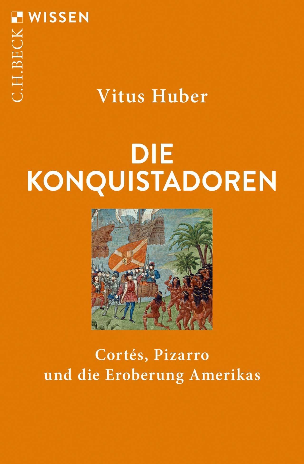 c-h-beck-die-konquistadoren-cort-s-pizarro-und-die-eroberung-amerikas-taschenbuc image 1
