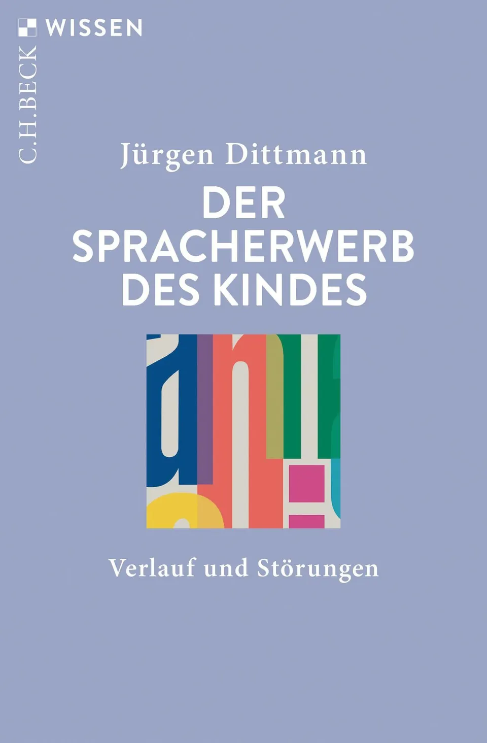c-h-beck-der-spracherwerb-des-kindes-verlauf-und-st-rungen-taschenbuch-c-h-beck- image 1