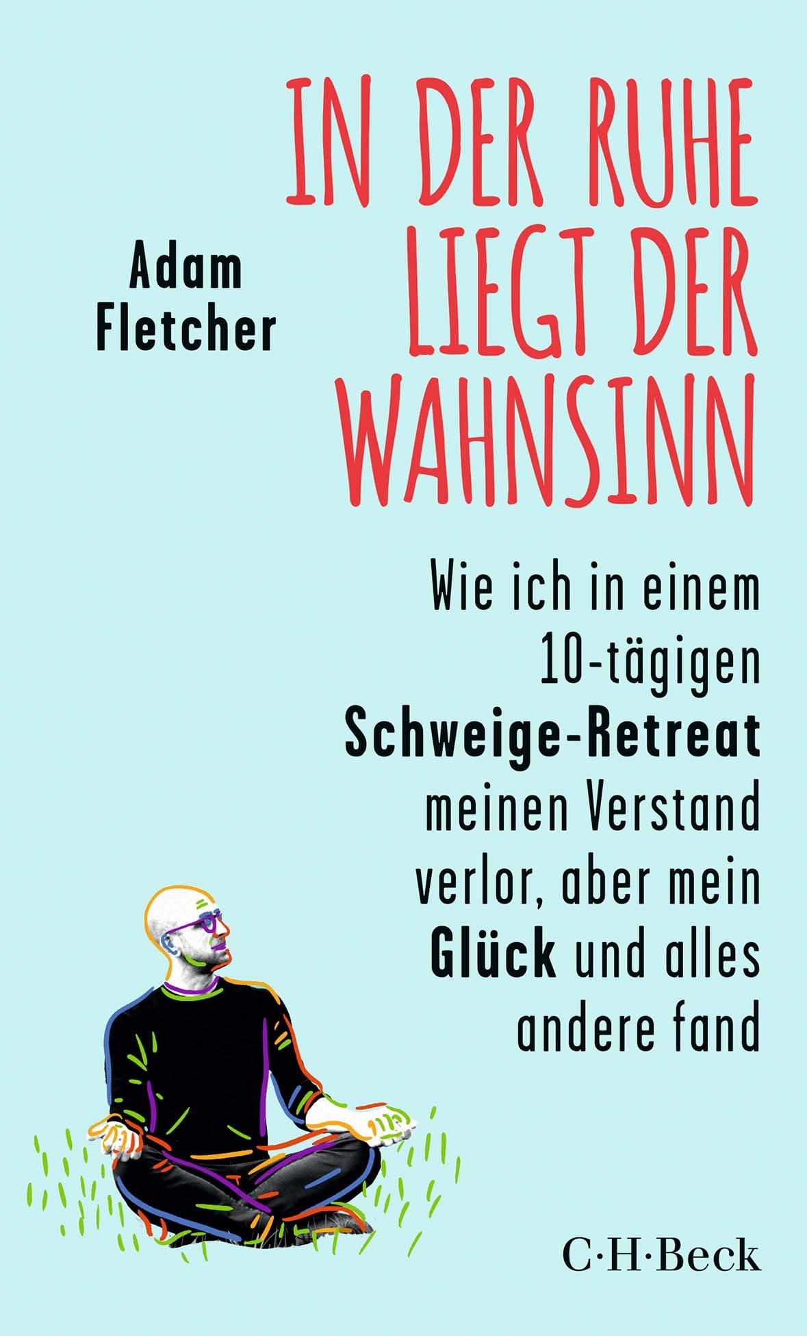 c-h-beck-in-der-ruhe-liegt-der-wahnsinn-beck-paperback-buch image 1