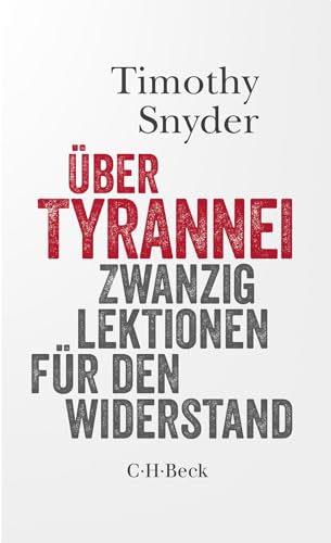 c-h-beck-ber-tyrannei-zwanzig-lektionen-f-r-den-widerstand-taschenbuch-beck-pape image 2