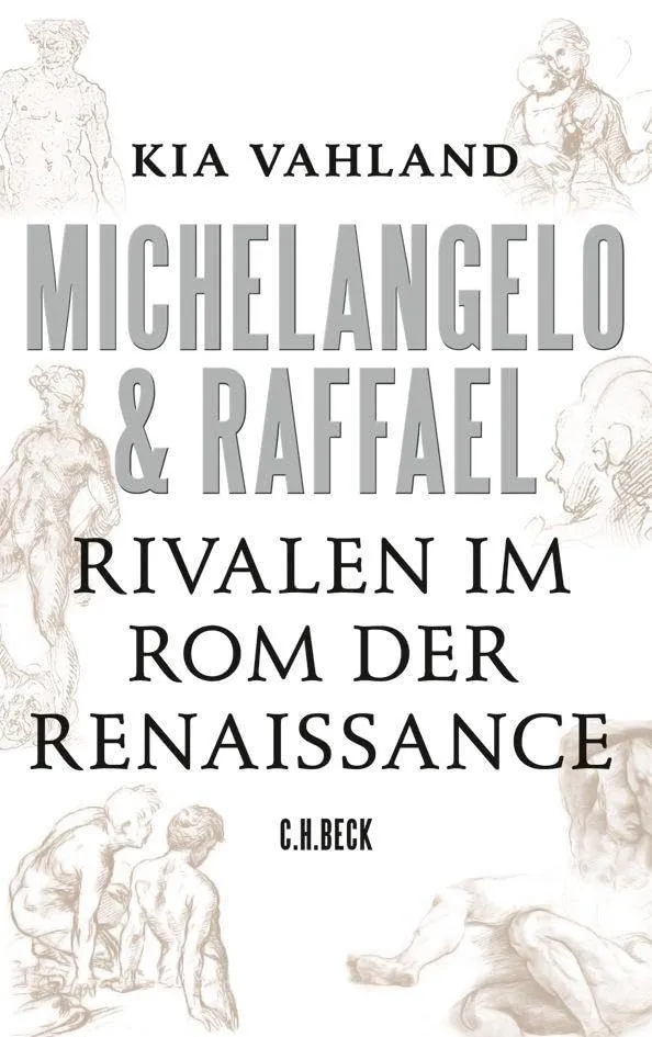 c-h-beck-michelangelo-raffael-rivalen-im-rom-der-renaissance-taschenbuch image 1