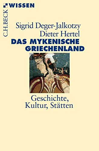 c-h-beck-das-mykenische-griechenland-geschichte-kultur-st-tten-c-h-beck-wissen image 2