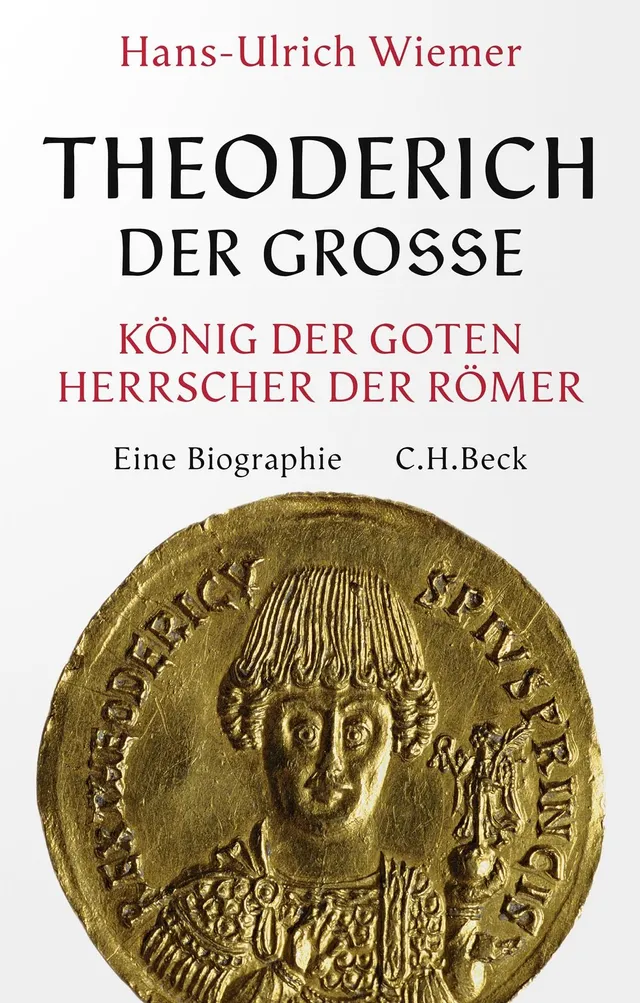 c-h-beck-theoderich-der-gro-e-k-nig-der-goten-herrscher-der-r-mer-biographie-pap image 1