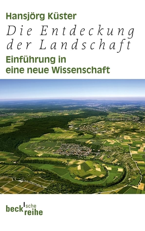 c-h-beck-die-entdeckung-der-landschaft-beck-sche-reihe-taschenbuch image 1