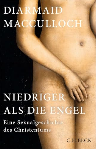 c-h-beck-niedriger-als-die-engel-eine-sexualgeschichte-des-christentums-buch-pap image 2