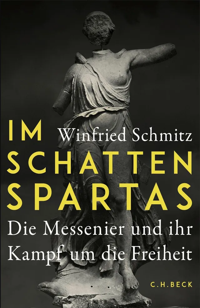 c-h-beck-im-schatten-spartas-taschenbuch-die-messenier-und-ihr-kampf-um-die-frei image 1