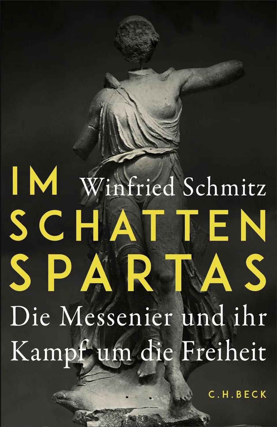 c-h-beck-im-schatten-spartas-taschenbuch-die-messenier-und-ihr-kampf-um-die-frei image 1