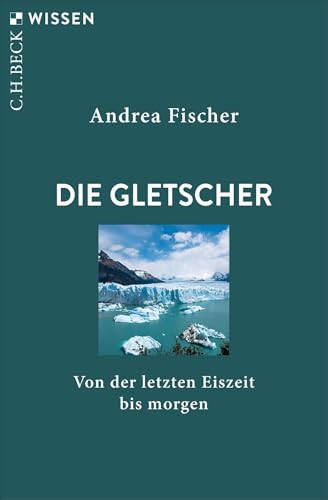 c-h-beck-die-gletscher-von-eiszeit-bis-morgen-wissen image 2