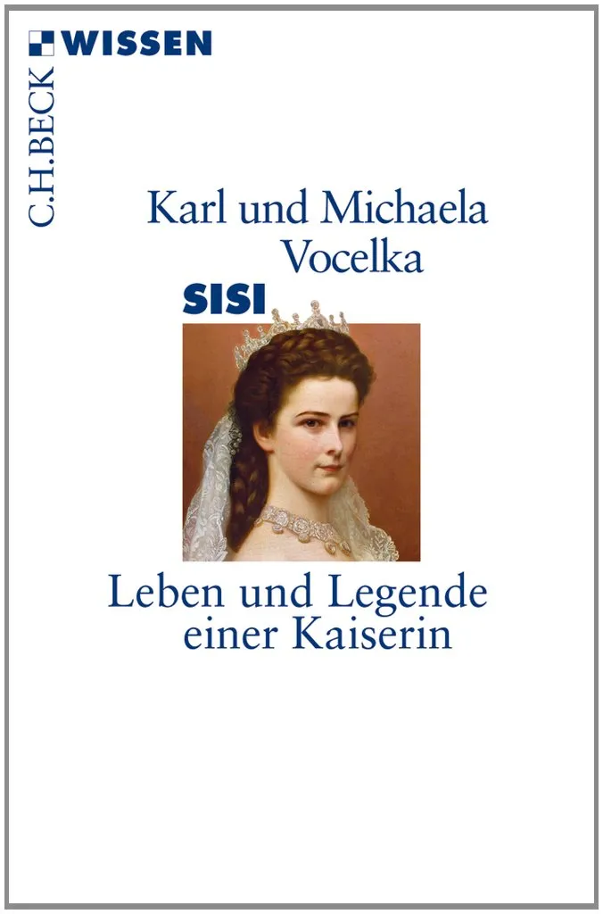 c-h-beck-sisi-leben-und-legende-einer-kaiserin-taschenbuch-c-h-beck-wissen image 1