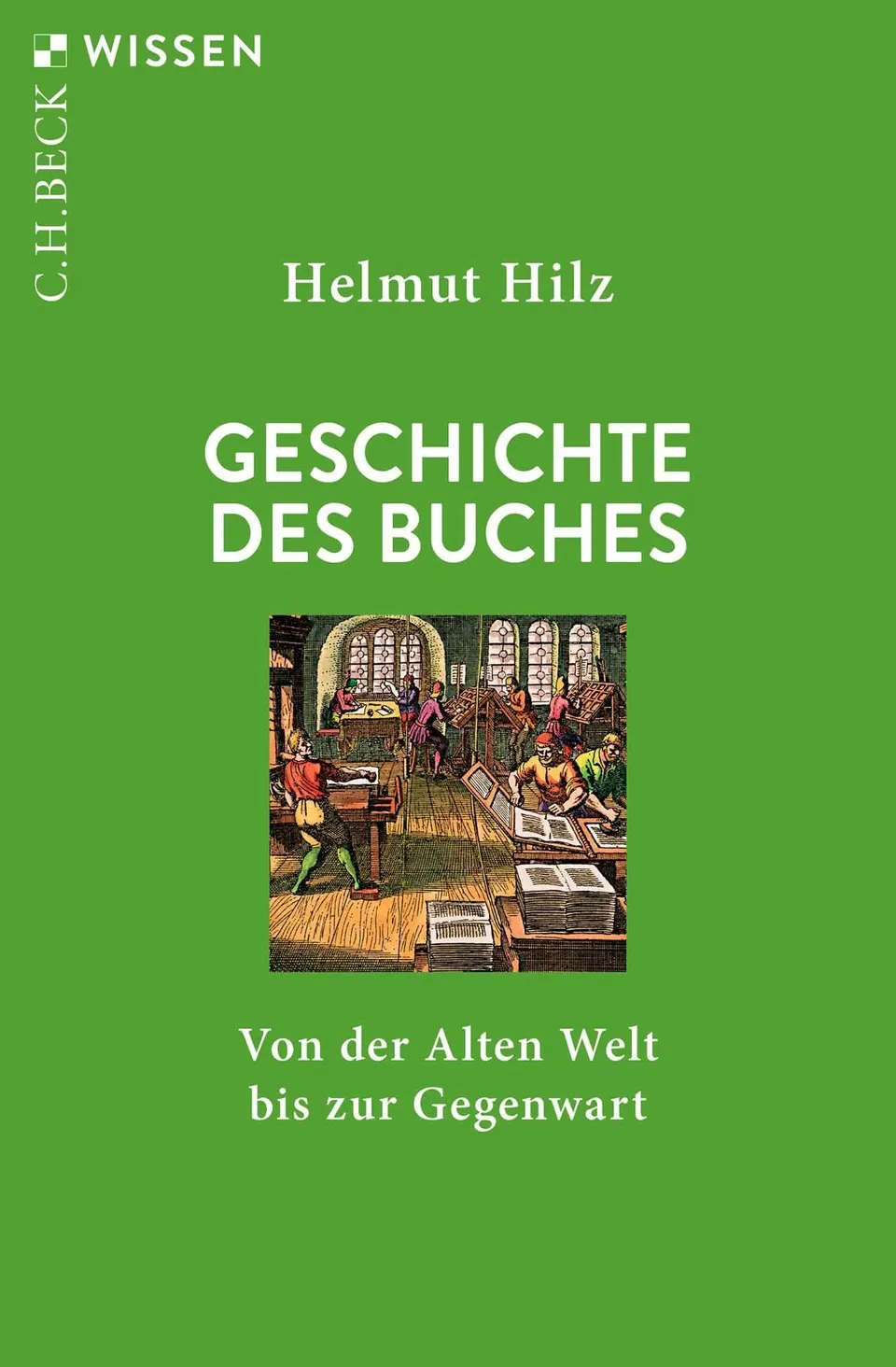 c-h-beck-geschichte-des-buches-von-der-alten-welt-bis-zur-gegenwart-wissen image 1