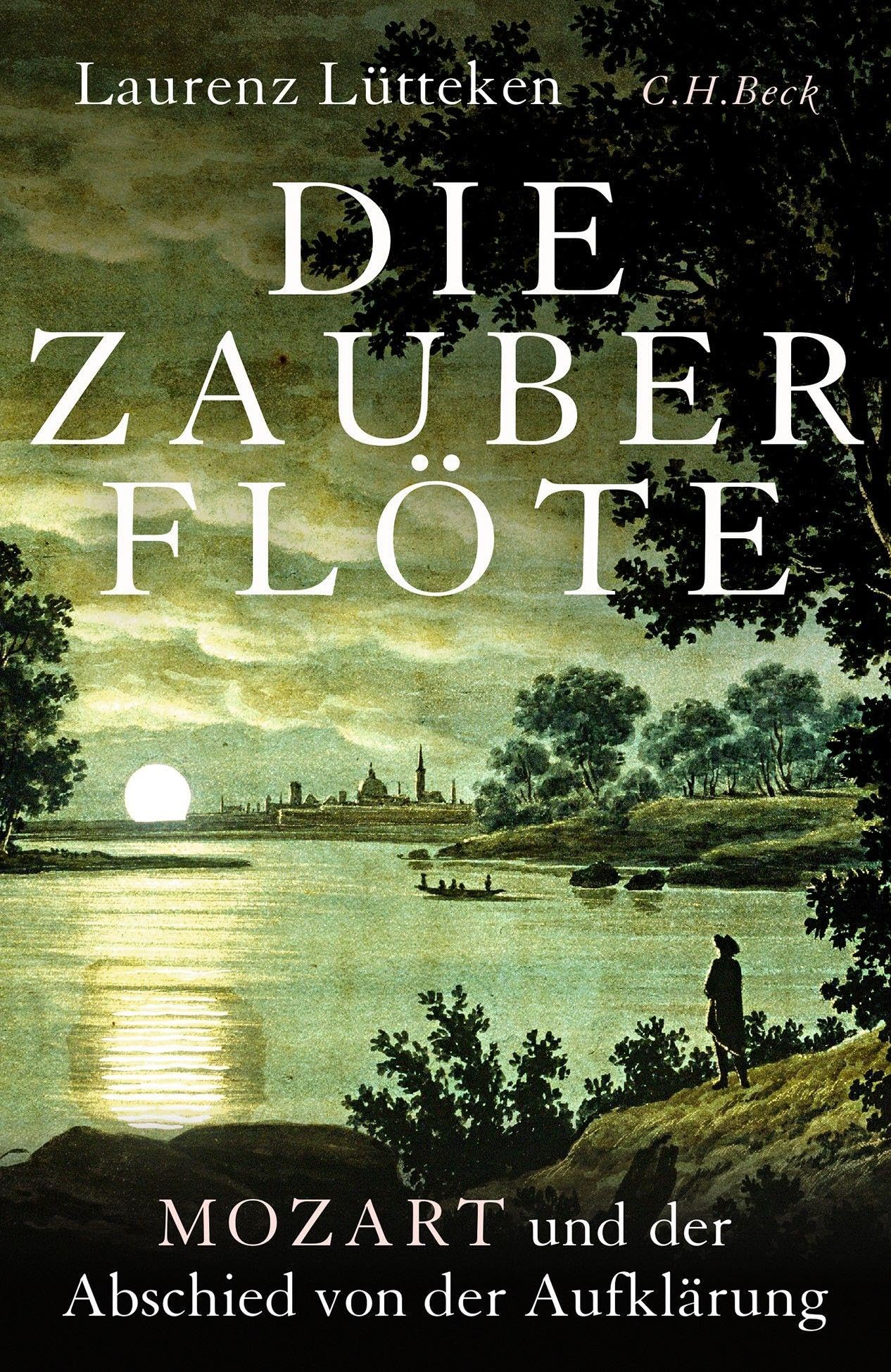 c-h-beck-die-zauberfl-te-mozart-und-der-abschied-von-der-aufkl-rung image 1