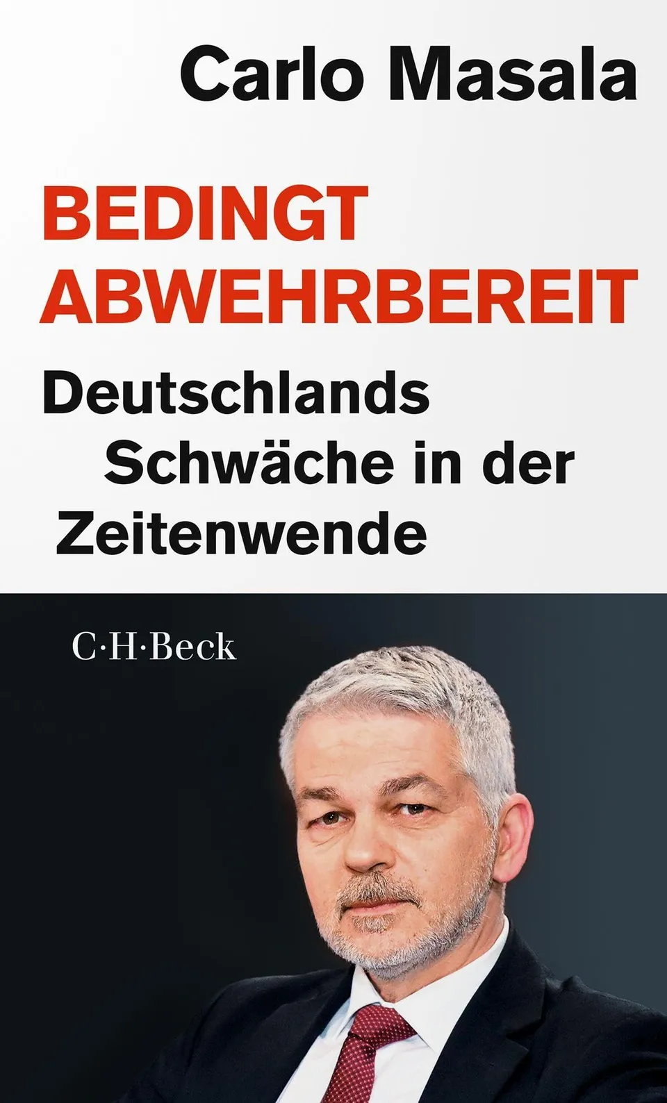 c-h-beck-bedingt-abwehrbereit-deutschlands-schw-che-in-der-zeitenwende-paperback image 1