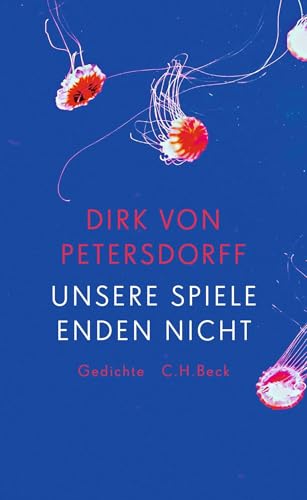 c-h-beck-unsere-spiele-enden-nicht-gedichte-c-h-beck-paperback image 2