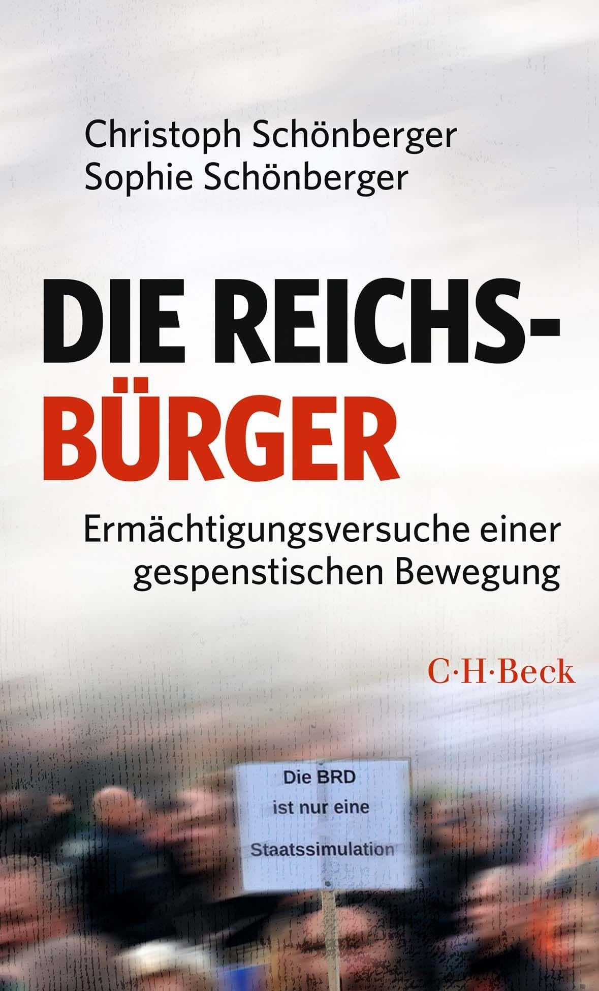 c-h-beck-die-reichsb-rger-erm-chtigungsversuche-einer-gespenstischen-bewegung-bu image 1