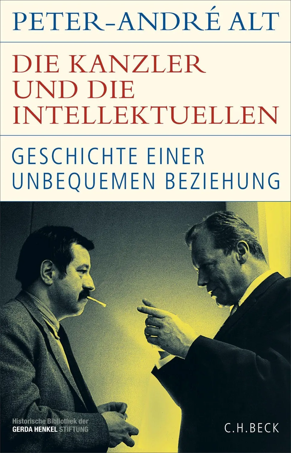c-h-beck-die-kanzler-und-die-intellektuellen-historische-bibliothek-gebunden image 1