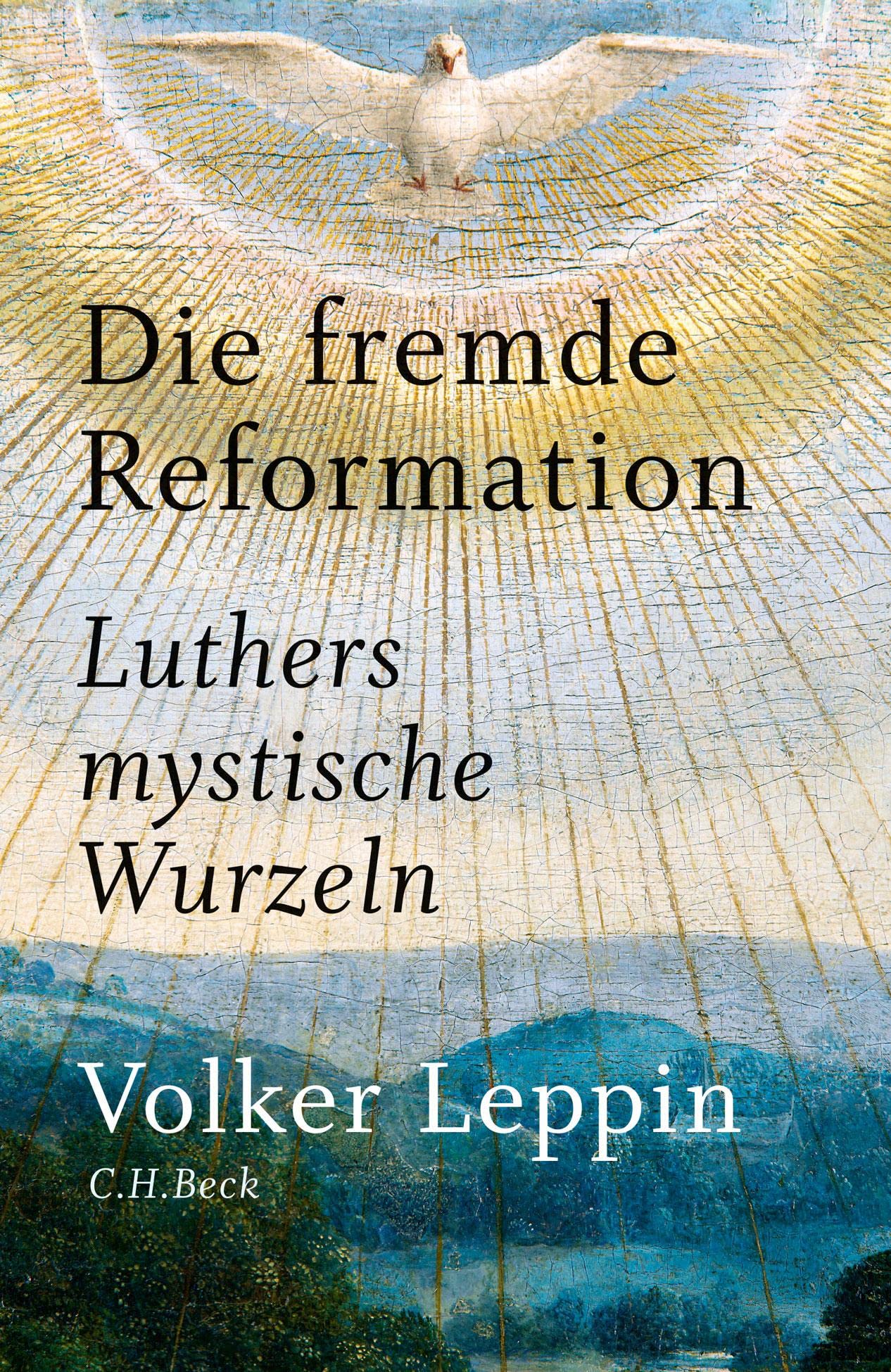 c-h-beck-die-fremde-reformation-luthers-mystische-wurzeln-paperback-sachbuch image 1