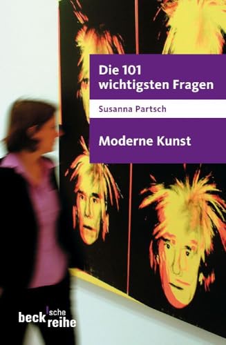 c-h-beck-die-101-wichtigsten-fragen-moderne-kunst-beck-sche-reihe-taschenbuch image 3