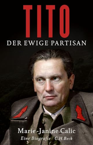 c-h-beck-tito-der-ewige-partisan-eine-biographie-beck-paperback image 2