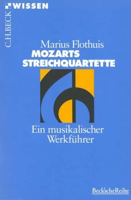 c-h-beck-mozarts-streichquartette-werkf-hrer-c-h-beck-wissen image 1