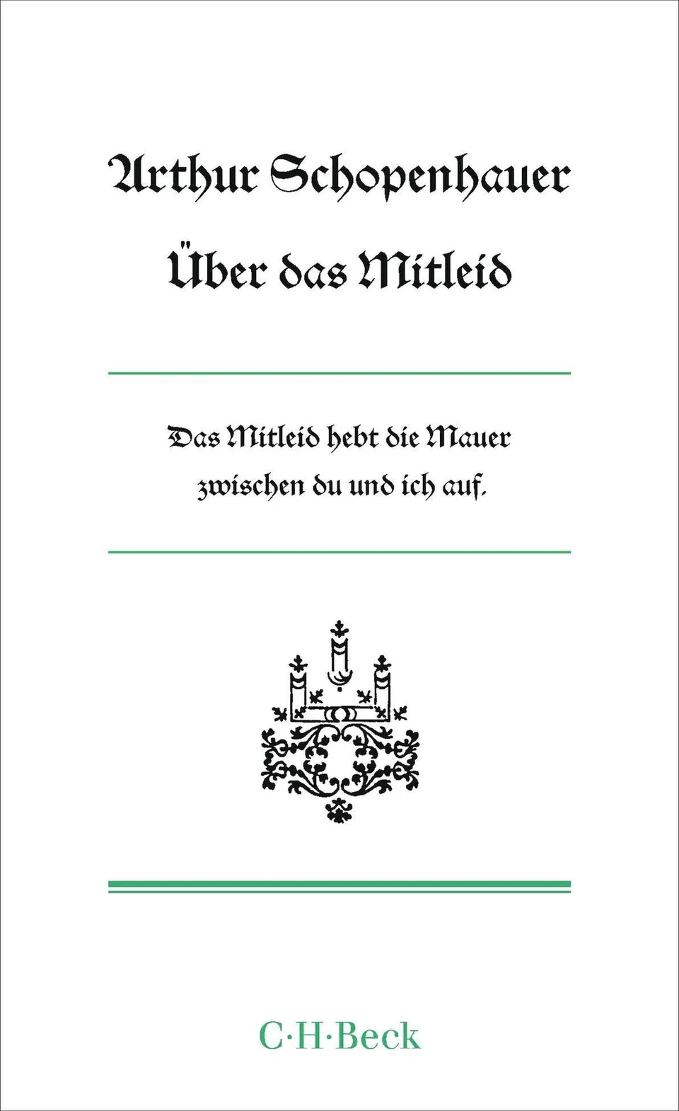 c-h-beck-ber-das-mitleid-kleine-bibliothek-der-weltweisheit-beck-paperback image 1