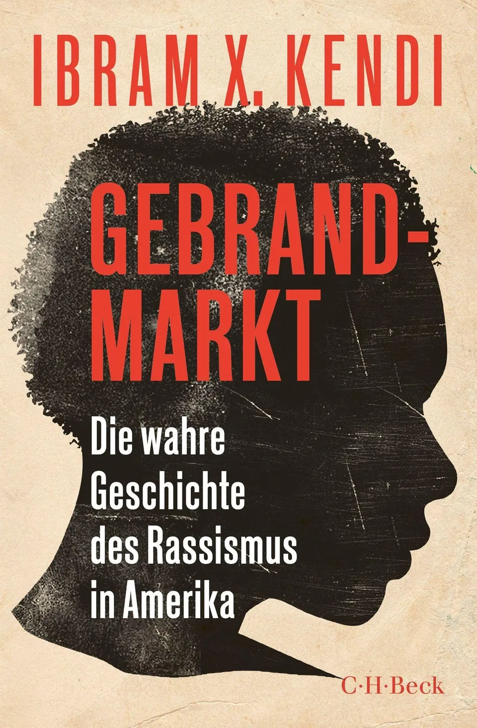 c-h-beck-gebrandmarkt-beck-paperback-wahre-geschichte-des-rassismus-in-amerika image 1