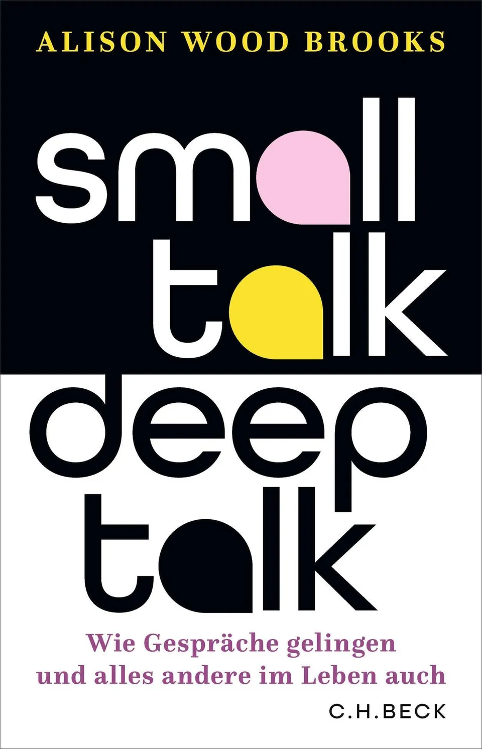 c-h-beck-small-talk-deep-talk-wie-gespr-che-gelingen-paperback image 1